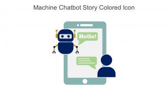 Machine Chatbot Story Colored Icon In Powerpoint Pptx Png And Editable Eps Format