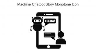 Machine Chatbot Story Monotone Icon In Powerpoint Pptx Png And Editable Eps Format