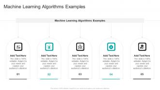 Machine Learning Algorithms Examples In Powerpoint And Google Slides Cpb