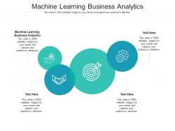 Machine learning business analytics ppt powerpoint presentation infographics introduction cpb