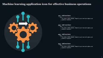 Machine Learning Business Applications Powerpoint Ppt Template Bundles Designed Image