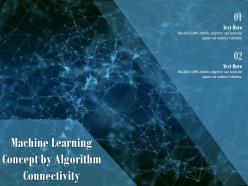 Machine learning concept by algorithm connectivity