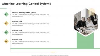 Machine Learning Control Systems In Powerpoint And Google Slides Cpb
