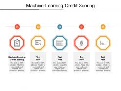 Machine learning credit scoring ppt powerpoint presentation file elements cpb