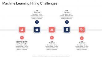 Machine Learning Hiring Challenges In Powerpoint And Google Slides Cpb