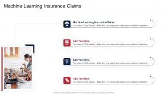 Machine Learning Insurance Claims In Powerpoint And Google Slides Cpb