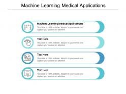 Machine learning medical applications ppt powerpoint presentation ideas images cpb