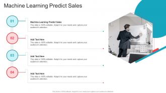 Machine Learning Predict Sales In Powerpoint And Google Slides Cpb