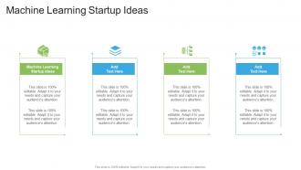 Machine Learning Startup Ideas In Powerpoint And Google Slides Cpb