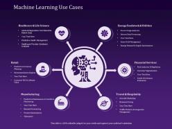 Machine learning use cases life science powerpoint presentation gridlines