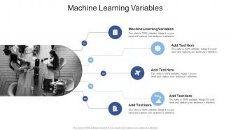Machine Learning Variables In Powerpoint And Google Slides Cpb