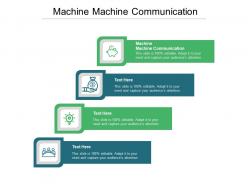 Machine machine communication ppt powerpoint presentation summary structure cpb