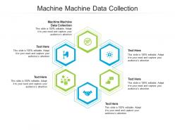 Machine machine data collection ppt powerpoint presentation influencers cpb