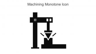 Machining Monotone Icon In Powerpoint Pptx Png And Editable Eps Format