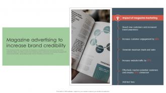 Magazine Advertising To Increase Brand Credibility Offline Media To Reach Target Audience