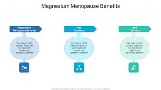 Magnesium Menopause Benefits In Powerpoint And Google Slides Cpb