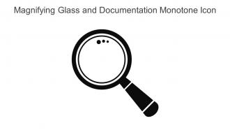 Magnifying Glass And Documentation Monotone Icon In Powerpoint Pptx Png And Editable Eps Format