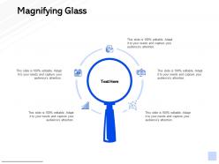 Magnifying glass technology marketing c834 ppt powerpoint presentation show layout ideas