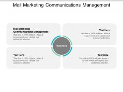 Mail marketing communications management ppt powerpoint presentation slides grid cpb