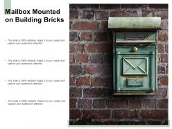 Mailbox mounted on building bricks