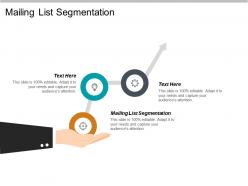 Mailing list segmentation ppt powerpoint presentation gallery background images cpb