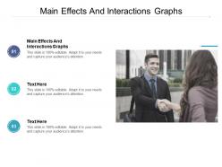 Main effects and interactions graphs ppt powerpoint presentation inspiration portfolio cpb