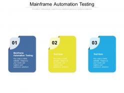 Mainframe automation testing ppt powerpoint presentation summary slides cpb