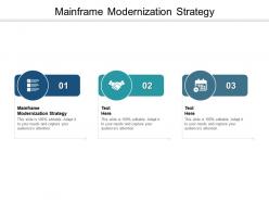 Mainframe modernization strategy ppt powerpoint presentation show topics cpb