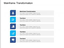 Mainframe transformation ppt powerpoint presentation summary influencers cpb