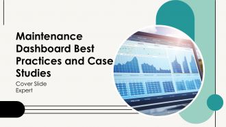 Maintenance Dashboard Best Practices And Case Studies PPT Demonstration AT