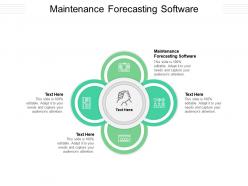 Maintenance forecasting software ppt powerpoint presentation model pictures cpb