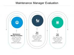 Maintenance manager evaluation ppt powerpoint presentation infographics vector cpb