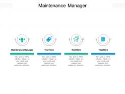 Maintenance manager ppt powerpoint presentation icon gallery cpb
