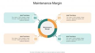 Maintenance Margin In Powerpoint And Google Slides Cpb