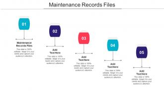 Maintenance Records Files Ppt Powerpoint Presentation Model Show Cpb