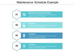 Maintenance schedule example ppt powerpoint presentation infographics information cpb