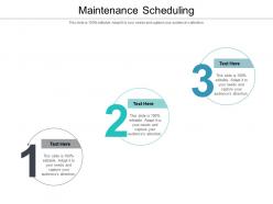 Maintenance scheduling ppt powerpoint presentation icon vector cpb