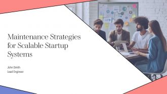 Maintenance Strategies For Scalable Startup Systems PPT Guidelines AT