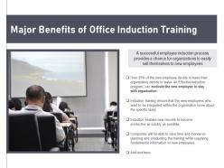 Major benefits of office induction training