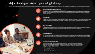 Major Challenges Catered By Catering Industry Catering Services Business Plan BP SS