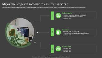 Major Challenges In Software Release Management