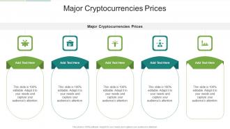 Major Cryptocurrencies Prices In Powerpoint And Google Slides Cpb