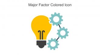 Major Factor Colored Icon In Powerpoint Pptx Png And Editable Eps Format