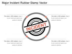 Major incident rubber stamp vector