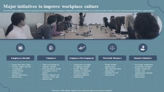 Major Initiatives To Improve Workplace Culture