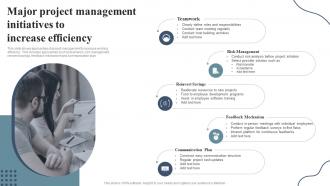 Major Project Management Initiatives To Increase Efficiency