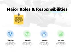 Major roles and responsibilities icons ppt powerpoint presentation slides clipart images