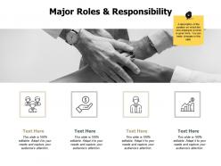 Major Roles And Responsibility Communication J208 Ppt Powerpoint Presentation File