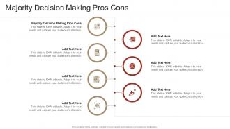 Majority Decision Making Pros Cons In Powerpoint And Google Slides Cpb