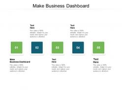 Make business dashboard ppt powerpoint presentation styles show cpb